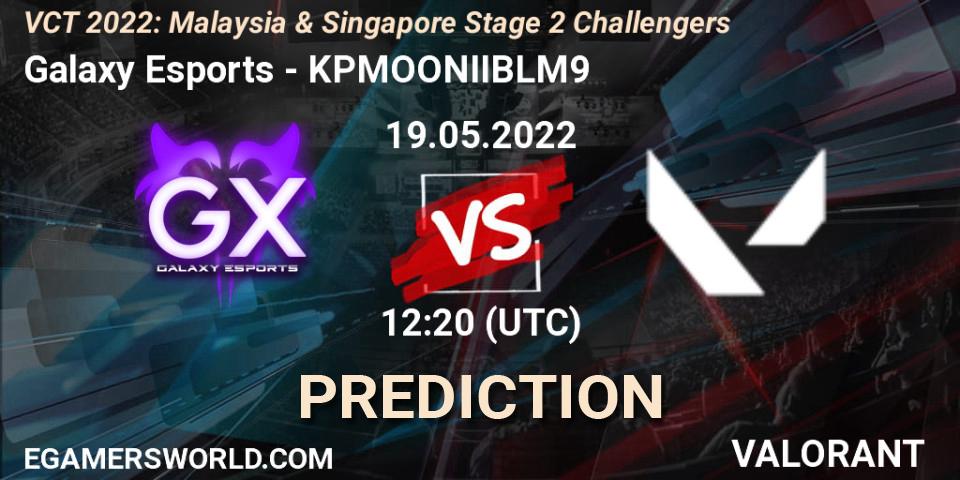 Galaxy Esports contre KPMOONIIBLM9 : prédiction de match. 19.05.2022 at 11:00. VALORANT, VCT 2022: Malaysia & Singapore Stage 2 Challengers