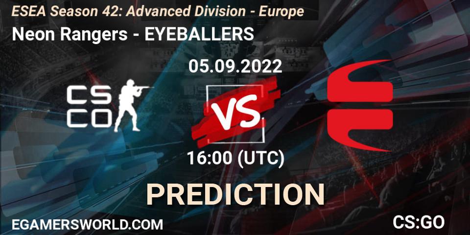 Neon Rangers contre EYEBALLERS : prédiction de match. 05.09.2022 at 16:00. Counter-Strike (CS2), ESEA Season 42: Advanced Division - Europe