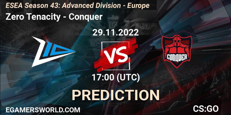 Zero Tenacity contre Conquer : prédiction de match. 29.11.22. CS2 (CS:GO), ESEA Season 43: Advanced Division - Europe