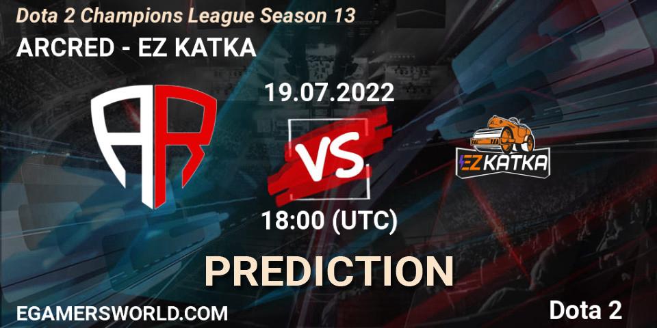 ARCRED contre EZ KATKA : prédiction de match. 19.07.2022 at 15:00. Dota 2, Dota 2 Champions League Season 13