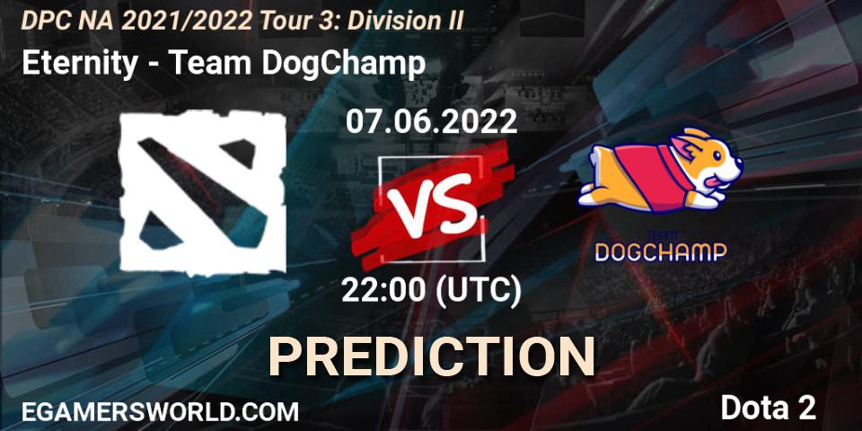 Eternity contre Team DogChamp : prédiction de match. 07.06.22. Dota 2, DPC NA 2021/2022 Tour 3: Division II