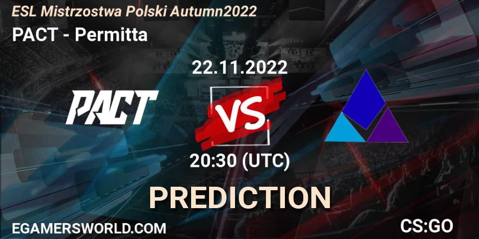 PACT contre Permitta : prédiction de match. 22.11.2022 at 16:00. Counter-Strike (CS2), ESL Mistrzostwa Polski Autumn 2022