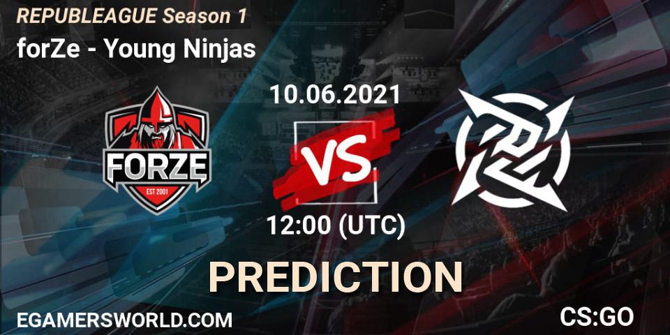 forZe contre Young Ninjas : prédiction de match. 10.06.2021 at 12:00. Counter-Strike (CS2), REPUBLEAGUE Season 1