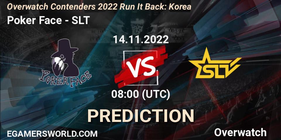 Poker Face contre SLT : prédiction de match. 14.11.2022 at 08:00. Overwatch, Overwatch Contenders 2022 Run It Back: Korea
