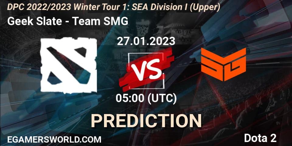 Geek Slate contre Team SMG : prédiction de match. 27.01.2023 at 06:38. Dota 2, DPC 2022/2023 Winter Tour 1: SEA Division I (Upper)