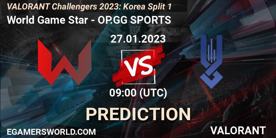 World Game Star contre OP.GG SPORTS : prédiction de match. 27.01.23. VALORANT, VALORANT Challengers 2023: Korea Split 1