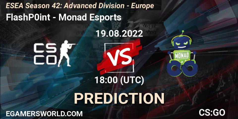 FlashP0int contre Monad Esports : prédiction de match. 19.08.2022 at 18:00. Counter-Strike (CS2), ESEA Season 42: Advanced Division - Europe
