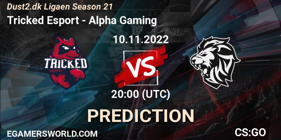 Tricked Esport contre Alpha Gaming : prédiction de match. 10.11.2022 at 20:00. Counter-Strike (CS2), Dust2.dk Ligaen Season 21