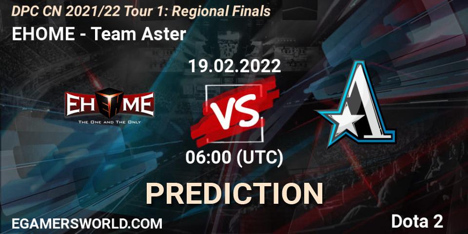 EHOME contre Team Aster : prédiction de match. 19.02.22. Dota 2, DPC CN 2021/22 Tour 1: Regional Finals