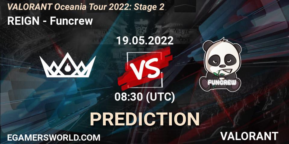 REIGN contre Funcrew : prédiction de match. 19.05.2022 at 08:30. VALORANT, VALORANT Oceania Tour 2022: Stage 2