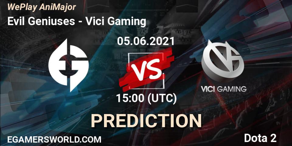 Evil Geniuses contre Vici Gaming : prédiction de match. 05.06.2021 at 16:25. Dota 2, WePlay AniMajor 2021