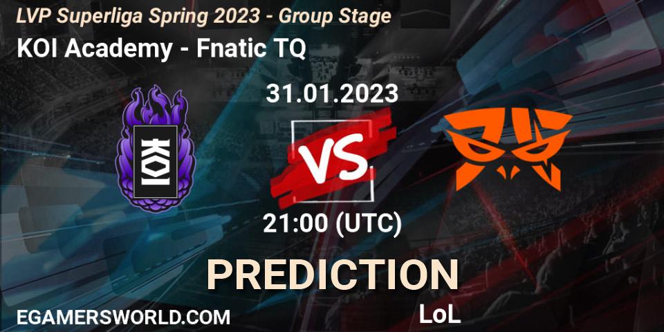 KOI Academy contre Fnatic TQ : prédiction de match. 31.01.23. LoL, LVP Superliga Spring 2023 - Group Stage