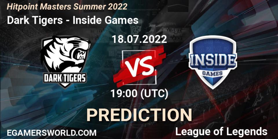 Dark Tigers contre Inside Games : prédiction de match. 18.07.2022 at 19:00. LoL, Hitpoint Masters Summer 2022