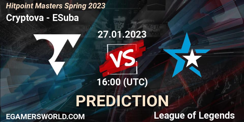 Cryptova contre ESuba : prédiction de match. 27.01.2023 at 16:00. LoL, Hitpoint Masters Spring 2023