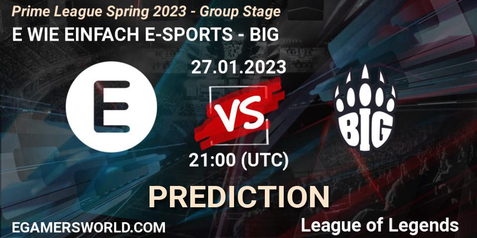 E WIE EINFACH E-SPORTS contre BIG : prédiction de match. 27.01.23. LoL, Prime League Spring 2023 - Group Stage