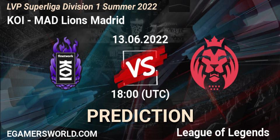 KOI contre MAD Lions Madrid : prédiction de match. 13.06.2022 at 18:00. LoL, LVP Superliga Division 1 Summer 2022