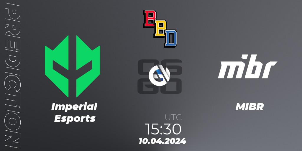 Imperial Esports contre MIBR : prédiction de match. 10.04.2024 at 15:30. Counter-Strike (CS2), BetBoom Dacha Belgrade 2024: South American Qualifier