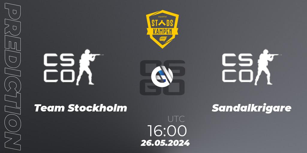 Team Stockholm contre Sandalkrigare : prédiction de match. 26.05.2024 at 16:00. Counter-Strike (CS2), LuckyCasino Stadskampen