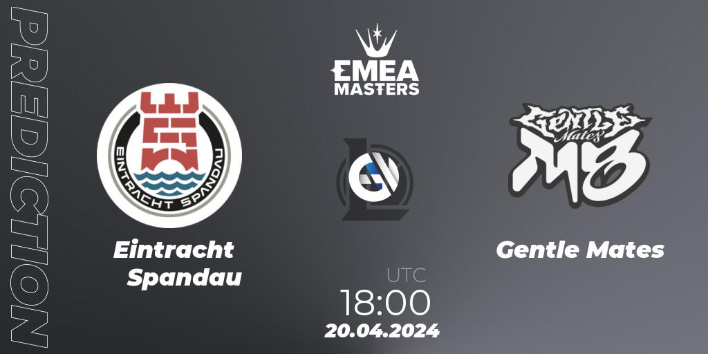 Eintracht Spandau contre Gentle Mates : prédiction de match. 20.04.24. LoL, EMEA Masters Spring 2024 - Group Stage