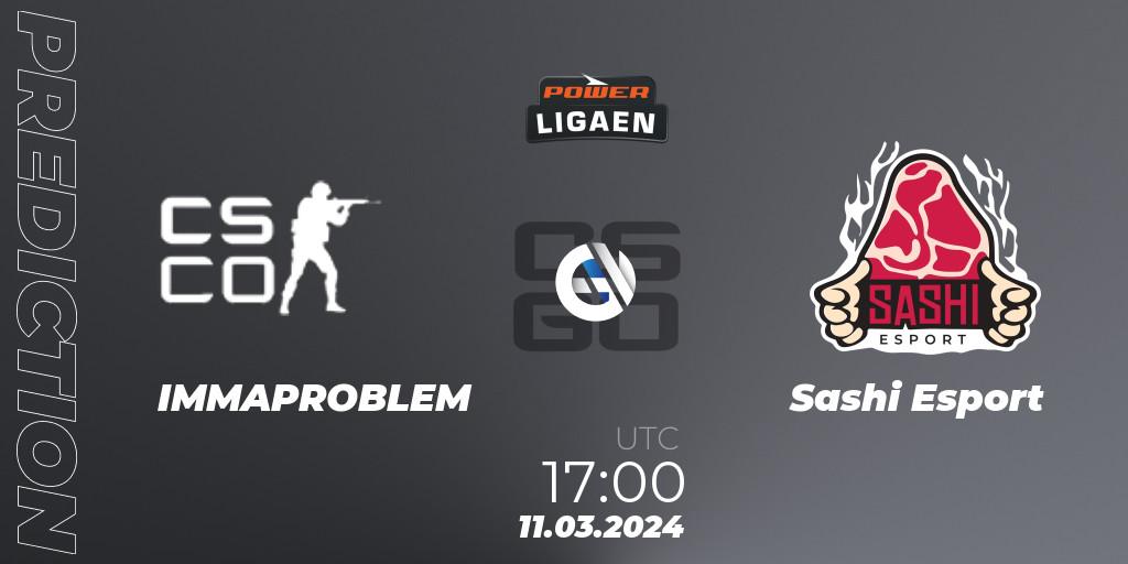 IMMAPROBLEM contre Sashi Esport : prédiction de match. 11.03.2024 at 17:00. Counter-Strike (CS2), Dust2.dk Ligaen Season 25