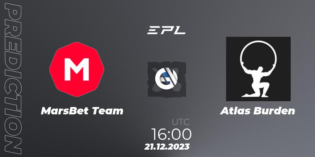 MarsBet Team contre Atlas Burden : prédiction de match. 21.12.2023 at 16:00. Dota 2, European Pro League Season 15