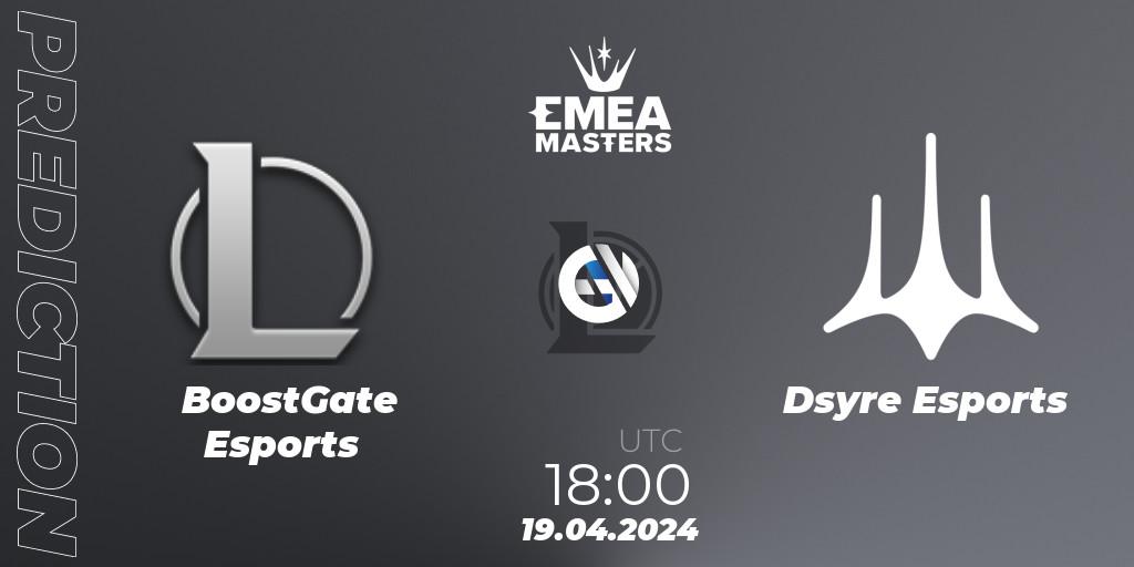 BoostGate Esports contre Dsyre Esports : prédiction de match. 19.04.24. LoL, EMEA Masters Spring 2024 - Group Stage