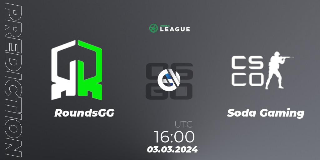 RoundsGG contre Soda Gaming : prédiction de match. 03.03.2024 at 16:00. Counter-Strike (CS2), ESEA Season 48: Advanced Division - Europe
