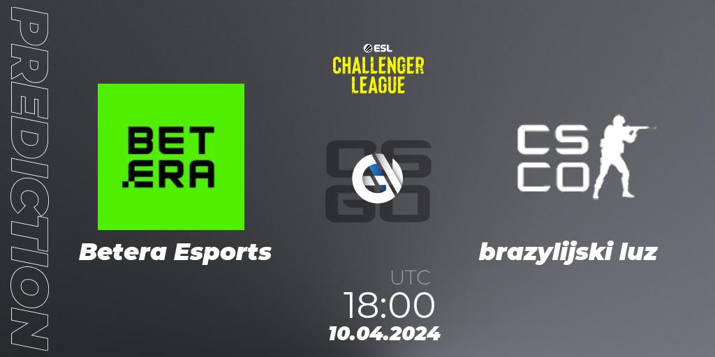 Betera Esports contre brazylijski luz : prédiction de match. 10.04.24. CS2 (CS:GO), ESL Challenger League Season 47: Europe