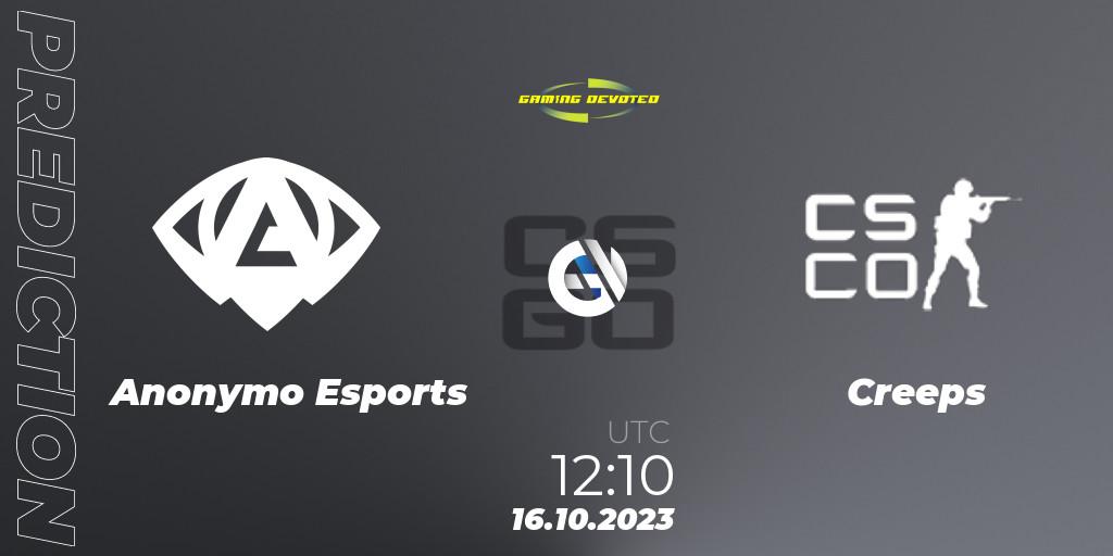 Anonymo Esports contre Creeps : prédiction de match. 16.10.2023 at 12:10. Counter-Strike (CS2), Gaming Devoted Become The Best