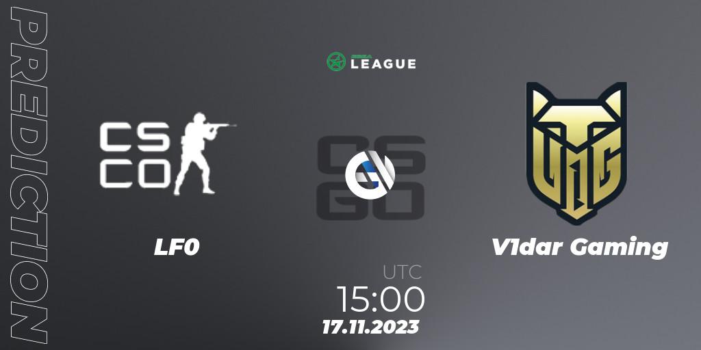 LF0 contre V1dar Gaming : prédiction de match. 17.11.2023 at 15:00. Counter-Strike (CS2), ESEA Season 47: Advanced Division - Europe