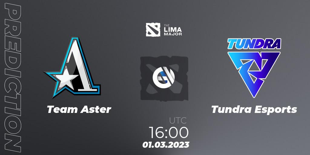 Team Aster contre Tundra Esports : prédiction de match. 01.03.23. Dota 2, The Lima Major 2023