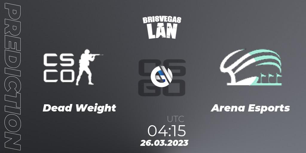Dead Weight contre Arena Esports : prédiction de match. 26.03.2023 at 04:15. Counter-Strike (CS2), BrisVegas Autumn 2023