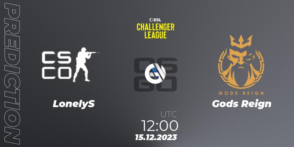 LonelyS contre Gods Reign : prédiction de match. 15.12.23. CS2 (CS:GO), ESL Challenger League Season 46 Relegation: Asia-Pacific
