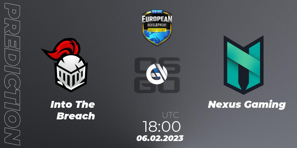 Into The Breach contre Nexus Gaming : prédiction de match. 06.02.23. CS2 (CS:GO), European Development Championship 7 Closed Qualifier