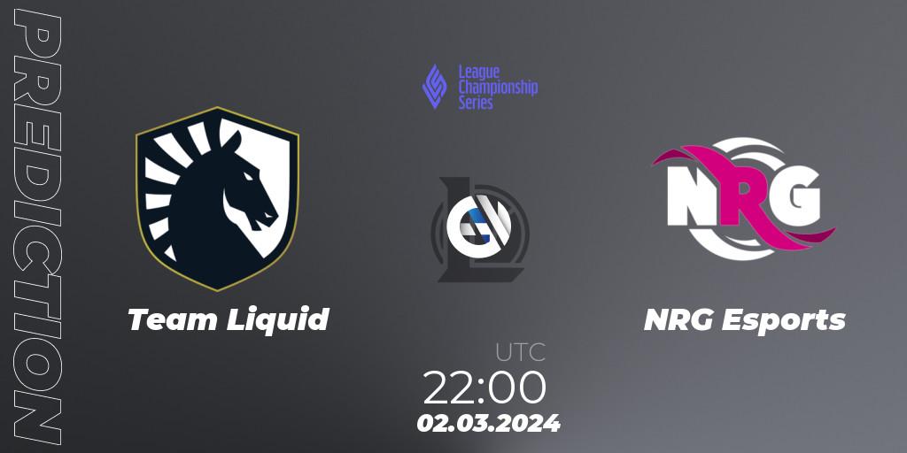 Team Liquid contre NRG Esports : prédiction de match. 02.03.24. LoL, LCS Spring 2024 - Group Stage