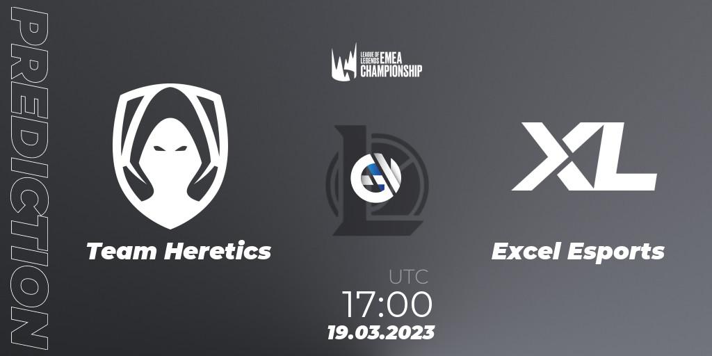 Team Heretics contre Excel Esports : prédiction de match. 18.03.23. LoL, LEC Spring 2023 - Regular Season