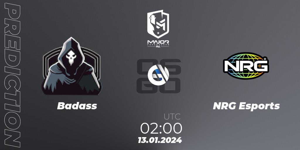 Badass contre NRG Esports : prédiction de match. 13.01.2024 at 02:00. Counter-Strike (CS2), PGL CS2 Major Copenhagen 2024 North America RMR Closed Qualifier