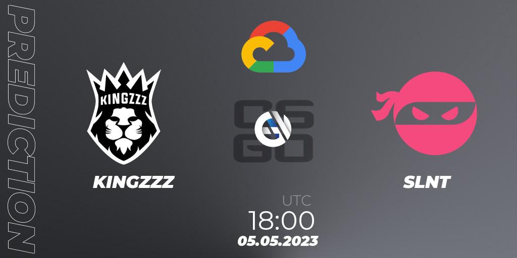 KINGZZZ contre SLNT : prédiction de match. 05.05.2023 at 18:00. Counter-Strike (CS2), Google Cloud Invitational