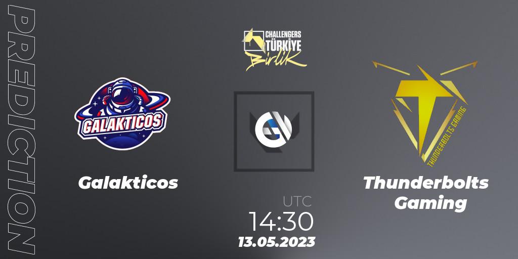 Galakticos contre Thunderbolts Gaming : prédiction de match. 13.05.23. VALORANT, VALORANT Challengers 2023 Turkey: Birlik Split 2