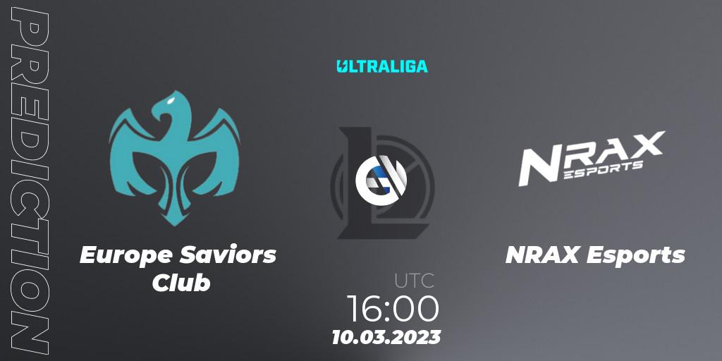 Europe Saviors Club contre NRAX Esports : prédiction de match. 10.03.2023 at 16:00. LoL, Ultraliga 2nd Division Season 6