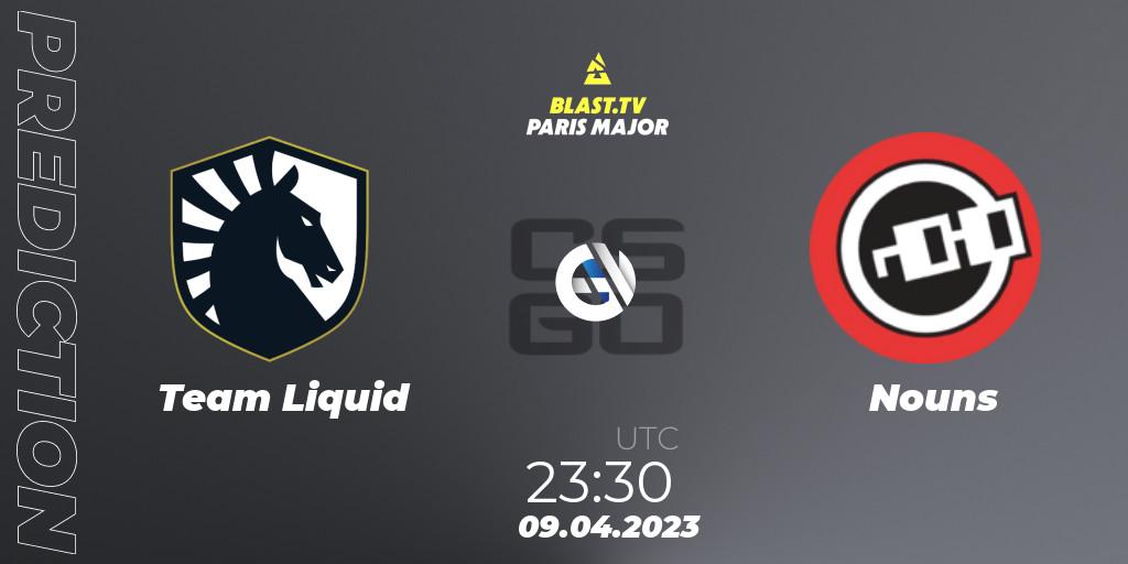 Team Liquid contre Nouns : prédiction de match. 09.04.23. CS2 (CS:GO), BLAST.tv Paris Major 2023 Americas RMR
