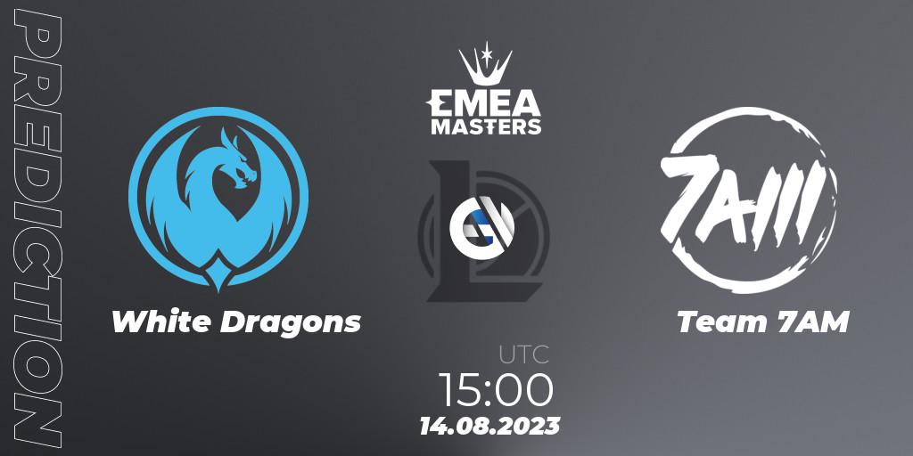 White Dragons contre Team 7AM : prédiction de match. 14.08.2023 at 15:00. LoL, EMEA Masters Summer 2023