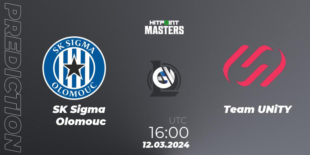 SK Sigma Olomouc contre Team UNiTY : prédiction de match. 12.03.2024 at 16:00. LoL, Hitpoint Masters Spring 2024