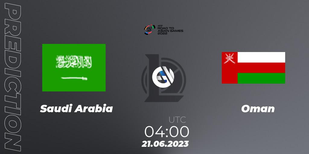 Saudi Arabia contre Oman : prédiction de match. 21.06.2023 at 04:00. LoL, 2022 AESF Road to Asian Games - West Asia