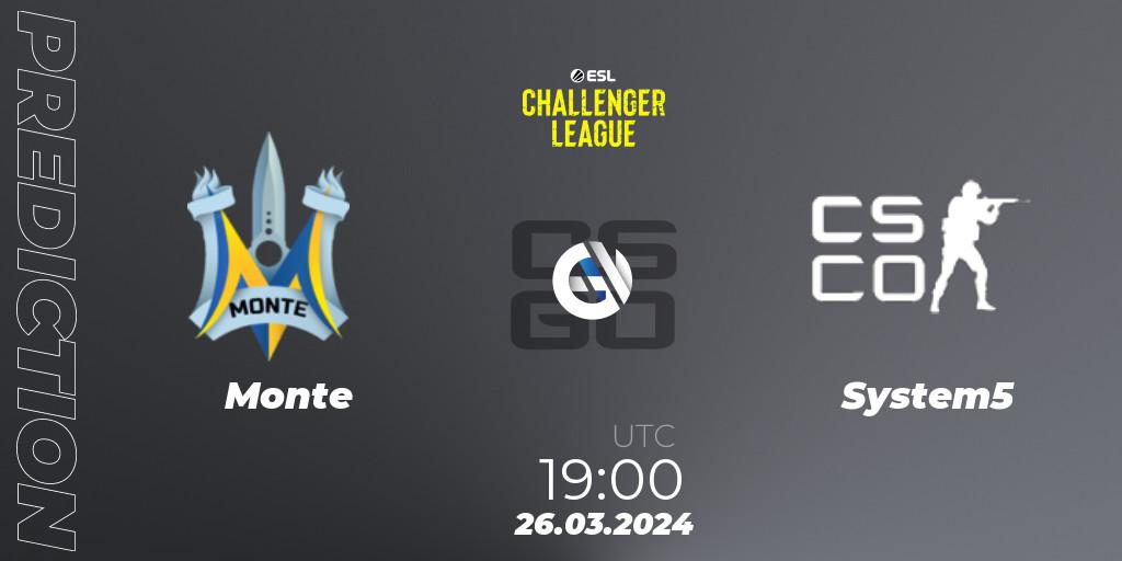 Monte contre System5 : prédiction de match. 26.03.24. CS2 (CS:GO), ESL Challenger League Season 47: Europe