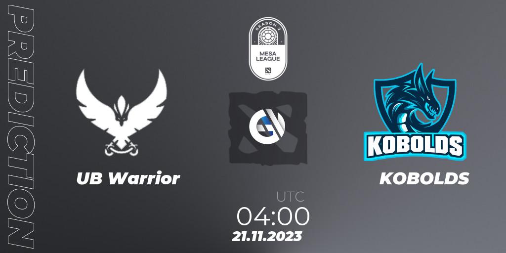 UB Warrior contre KOBOLDS : prédiction de match. 21.11.2023 at 04:00. Dota 2, MESA League Season 2