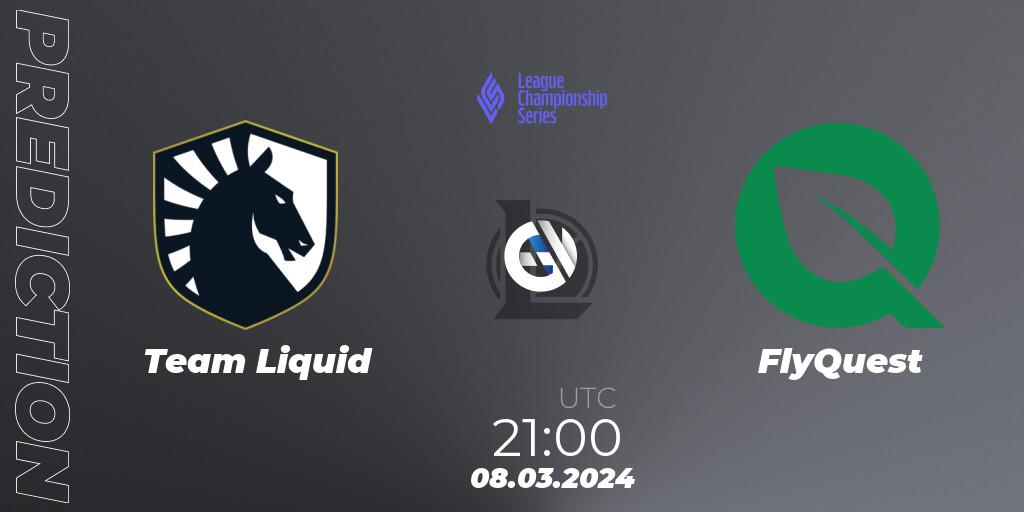 Team Liquid contre FlyQuest : prédiction de match. 08.03.24. LoL, LCS Spring 2024 - Group Stage