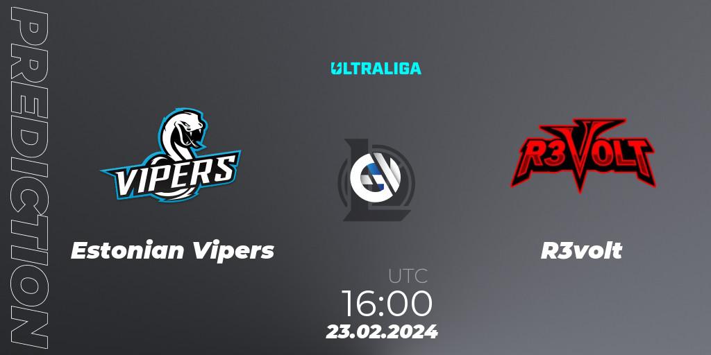 Estonian Vipers contre R3volt : prédiction de match. 23.02.2024 at 16:00. LoL, Ultraliga 2nd Division Season 8