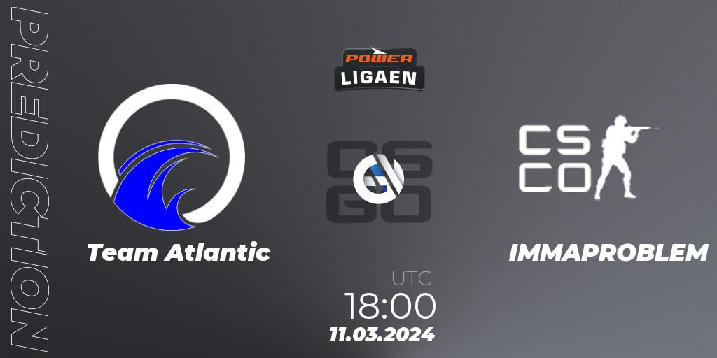 Team Atlantic contre IMMAPROBLEM : prédiction de match. 11.03.2024 at 18:00. Counter-Strike (CS2), Dust2.dk Ligaen Season 25