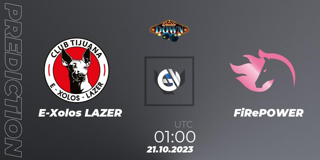 E-Xolos LAZER contre FiRePOWER : prédiction de match. 21.10.2023 at 01:00. VALORANT, ACE Double Down
